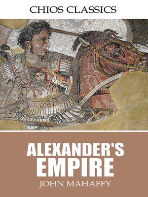 cover image of Alexander's Empire